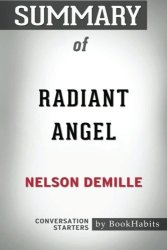 Summary Of Radiant Angel By Nelson Demille Conversation Starters