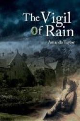 The Vigil Of Rain Paperback