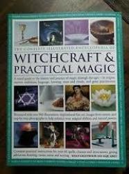 The Complete Illustrated Encyclopedia Of Witchcraft And Practical Magic