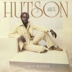 Leroy Hutson - Closer To The Source Vinyl