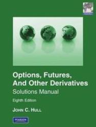 Solutions Manual For Options Futures & Other Derivatives