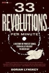 33 Revolutions per Minute: A History of Protest Songs, from Billie Holiday to Green Day