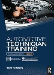 Automotive Technician Training: Practical Worksheets Level 2 Paperback