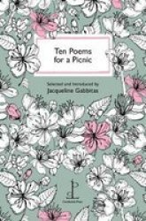 Ten Poems For A Picnic Paperback