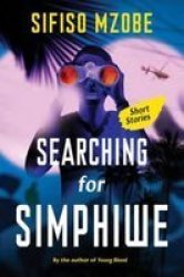Searching For Simphiwe Paperback