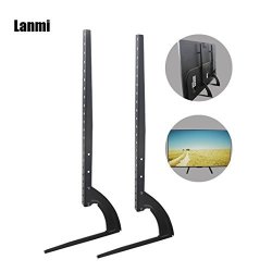 Lanmi Tv Universal Tv Stand Base Replacement Table Top Pedestal Mount Fits 32 37 40 42 47 50 55 60 70 72 75 Inch Lcd LED Plasma Tvs BLACK.ZJ2670