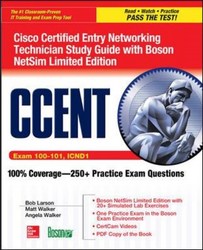 Ccent Cisco Certified Entry Networking Technician Icnd1 Study Guide exam 100-101 With Boson Netsim Limited Edition