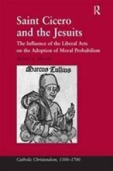 Saint Cicero and the Jesuits - Catholic Christendom, 1300-1700