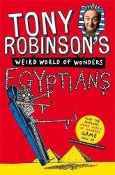 Tony Robinson's Weird World Of Wonders Egyptians