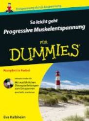 So Leicht Geht Progressive Muskelentspannung Fur Dummies German Paperback
