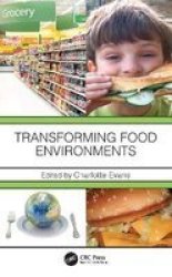 Transforming Food Environments Hardcover