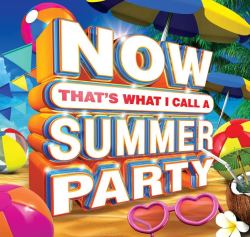 Now That's What I Call A Summer Party Cd