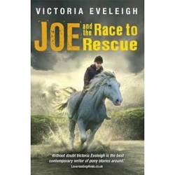 The Horseshoe Trilogy: Joe And The Race To Rescue : Book 3