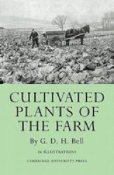 Cultivated Plants of the Farm Paperback