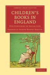 Children's Books in England - Five Centuries of Social Life Paperback
