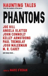 Phantoms: Haunting Tales From Masters Of The Genre Paperback