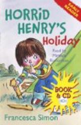 Horrid Henry's Holiday Horrid Henry Early Reader