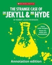 The Strange Case Of Dr Jekyll And Mr Hyde: Annotat Ion Edition Paperback