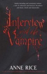 Interview With The Vampire - Anne Rice Paperback