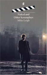 Naked and Other Screenplays