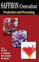 Saffron Crocus sativus : Production and Processing