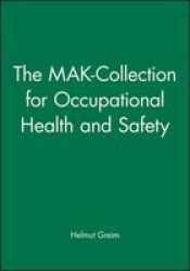 The Mak-collection For Occupational Health And Safety - Mak Value Documentations hardcover