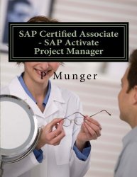 Sap Certified Associate - Sap Activate Project Manager