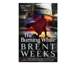 The Burning White - Book Five Of Lightbringer Paperback