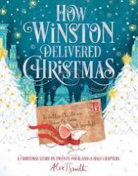 How Winston Delivered Christmas - Alex T. Smith Paperback
