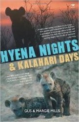 Hyena Nights And Kalahari Days