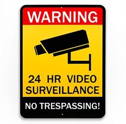 Superior Security Video Surveillance Sign - Large 12" X 16" - Rust-free Home Business 24 Hours Security No Trespassing Security Sign