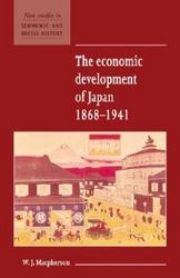 The Economic Development of Japan 18681941 New Studies in Economic and Social History