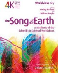Song Of The Earth - A Synthesis Of The Scientific And Spiritual Worldviews paperback