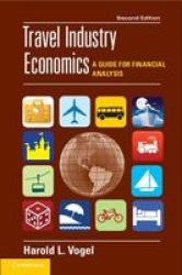 Travel Industry Economics - A Guide For Financial Analysis Hardcover 2ND Revised Edition