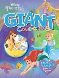 Disney Princess 400 Page Giant Colouring Book