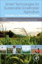 Smart Technologies For Sustainable Smallholder Agriculture - Upscaling In Developing Countries Paperback