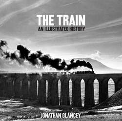The Train: An Illustrated History