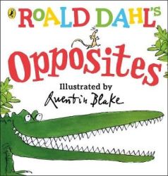 Roald Dahl's Opposites Board Book