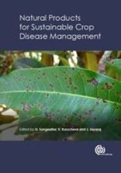 Sustainable Crop Disease Management Using Natural Products Hardcover
