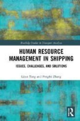 Human Resource Management In Shipping - Issues Challenges And Solutions Hardcover