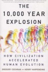 The 10 000 Year Explosion
