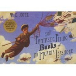 The Fantastic Flying Books Of Mr Morris Lessmore
