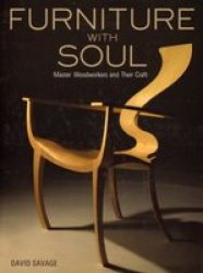 Furniture with Soul - Master Woodworkers and Their Craft Hardcover