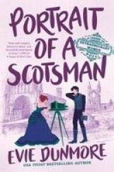 Portrait Of A Scotsman - Evie Dunmore Paperback