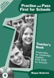 Practise And Pass First For Schools Teachers Book Paperback Teacher&#39 S Edition