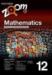 Zoom In Mathematics Grade 12 Practice Book : Grade 12 Paperback Softback
