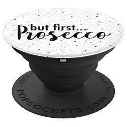 But First Prosecco - Funny Champagne Drinking Slogan