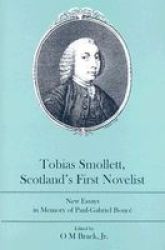 Tobias Smollett, Scotland's First Novelist: New Essays in Memory of Paul-Gabriel Bouce