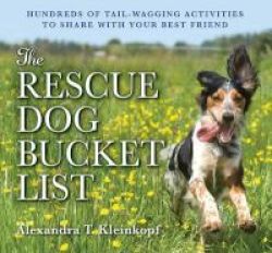 The Rescue Dog Bucket List Paperback