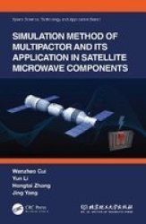 Simulation Method Of Multipactor And Its Application In Satellite Microwave Components Hardcover